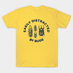 Easily Distracted By Bugs T-Shirt